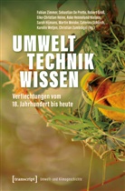 Sebastian De Pretto, Rob Gross, Robert Gross, Eike-Christian Heine, Aske Hennelund Nielsen, Sarah Hijmans... - Umwelt - Technik - Wissen