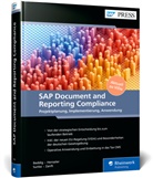 Timo Beddig, Stephanie Henseler, Eik Sunke, Eik u a Sunke, Alexander Zanft - SAP Document and Reporting Compliance - Projektplanung, Implementierung, Anwendung