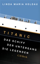 Linda Maria Koldau - Titanic
