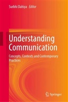 Surbhi Dahiya - Understanding Communication
