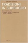 M. Ann Glendon, P. G. Carozza, M. Cartabia - Tradizioni in subbuglio