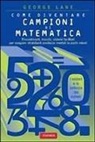 George Lane - Come diventare campioni di matematica