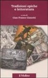 G. F. Gianotti - Tradizioni epiche e letteratura