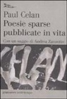 Paul Celan, Bernard Badiou, Barbara Wiedemann - Poesie sparse pubblicate in vita
