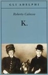 Roberto Calasso - K