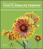 Angelo Azzalini, Mario Ferrari - Le piante erbacee perenni. Guida al riconoscimento e all'impiego delleperenni ornamentali in Italia