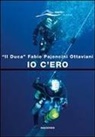 Fabio Pajoncini Ottaviani - Io c'ero