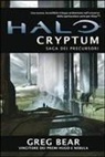 Greg Bear, M. Serena, A. Cardinali - Bear, G: Halo Cryptum. Saga dei Precursori