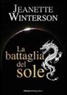 Jeanette Winterson - La battaglia del sole