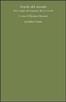 M. Rizzante - Scuola del mondo. Nove saggi sul romanzo del XX secolo