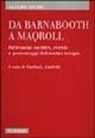 Álvaro Mutis, M. L. Canfield - Da Barnabooth a Maqroll. Riflessioni su libri, eventi e personaggi del nostro tempo