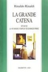 Rinaldo Rinaldi - La grande catena. Studi su «La vie mode d'emploi» di Georges Perec