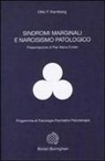 Otto F. Kernberg - Sindromi marginali e narcisismo patologico