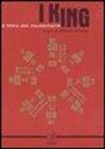 R. Wilhelm - I King. Il libro dei mutamenti