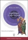 Aleksandr Men' - Leggendo l'apocalisse
