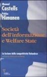 Manuel Castells, Pekka Himanen, D. Lipari - Società dell'informazione e welfare state. La lezione della competitività finlandese