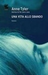 Anne Tyler - Una vita allo sbando
