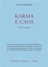 Paul R. Fleischman - Karma e caos. Perché meditare
