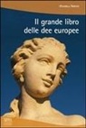 Daniela Nipoti - Il grande libro delle dee europee