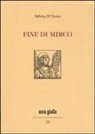 Silvio D'Arzo, P. Di Palmo - Fine di Mirco-Una storia così