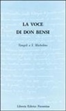 Raffaele Bensi - La voce di Don Bensi. Vangeli a San Michelino