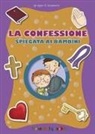 Barbara Baffetti, Giusy Capizzi - La Confessione spiegata ai bambini