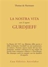 Thomas de Hartmann - La nostra vita con il signor Gurdjieff