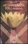 Luca Fortuna - Aromaterapia per l'anima