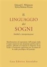 Sylvia Brinton Perera, Edward C. Whitmont - Il linguaggio dei sogni. Simboli e interpretazioni