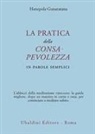 Henepola Gunaratana - La pratica della consapevolezza. In parole semplici