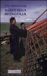 Fritz Mühlenweg, A. Ruchat - Segreti della Mongolia