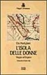 Elio Modigliani - L' isola delle donne. Viaggio ad Engano