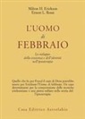 Milton H. Erickson, Ernest L. Rossi - L' uomo di febbraio. Lo sviluppo della coscienza e dell'identità nell'ipnoterapia