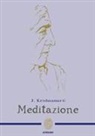 Jiddu Krishnamurti - Meditazione