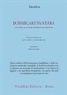 Santideva - Bodhicaryavatara. Una guida al sentiero buddhista del risveglio