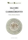 Howard Sasportas - Gli dèi del cambiamento. Urano, Nettuno e Plutone