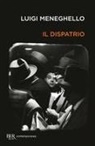Luigi Meneghello - Il dispatrio