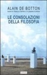 Alain de Botton - Le consolazioni della filosofia