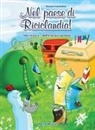 Rosanna Nassimbeni - Nel paese di Riciclandia! Alla ricerca... dell'energia perduta