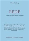 Sharon Salzberg - Fede. Come avere fiducia nella propria esperienza più profonda