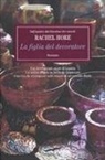 Rachel Hore - La figlia del decoratore