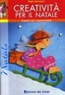 Birgit Utermarck - Creatività per il Natale. Con cartamodelli