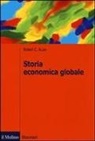Robert C. Allen - Storia economica globale