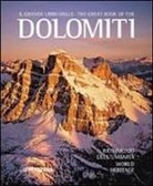 Bepi Pellegrinon - Il grande libro delle Dolomiti. Patrimonio dell'umanità. Ediz. italiana e inglese