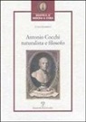 Luigi Guerrini - Antonio Cocchi. Naturalista e filosofo
