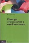 Maurizio Cardaci - Psicologia evoluzionistica e cognizione umana