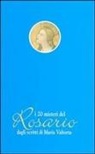 Maria Valtorta, C. Vecchiarelli Pisani - I venti misteri del rosario dagli scritti di Maria Valtorta
