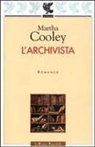 Martha Cooley - L' archivista