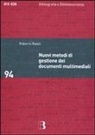 Roberto Raieli - Nuovi metodi di gestione dei documenti multimediali
