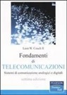 Leon W. Couch, E. Costamagna, L. Favalli - Fondamenti di telecomunicazioni. Sistemi di comunicazione analogici e digitali